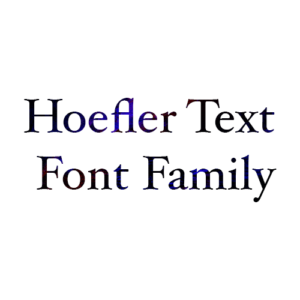 Hoefler Text Font Family