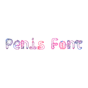 Penis Font