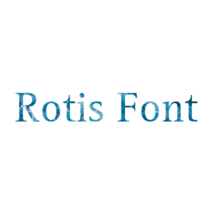 Rotis Font