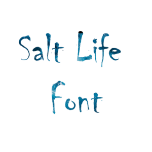 Salt Life Font